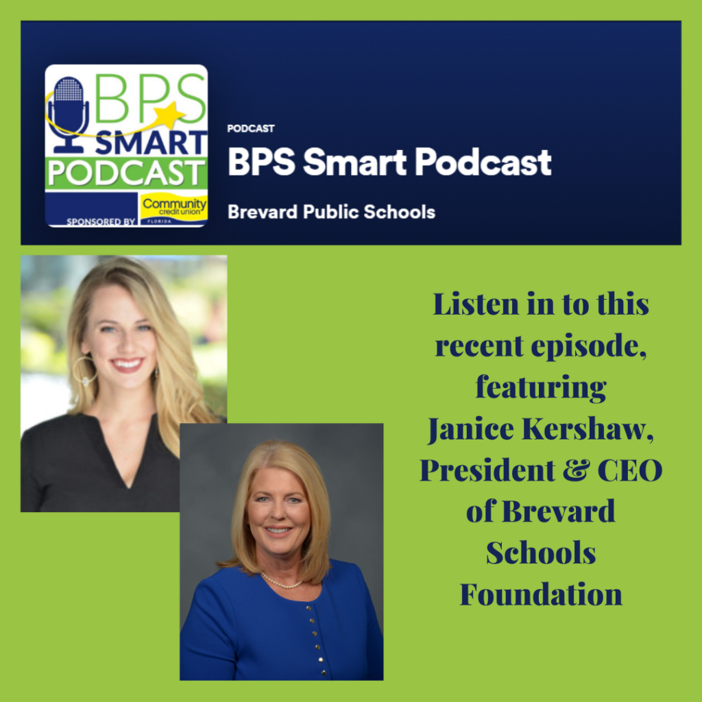 BPS Smart Podcast featuring Brevard Schools Foundation's Janice Kershaw discussing Teaching Quality Initiatives of the Foundation