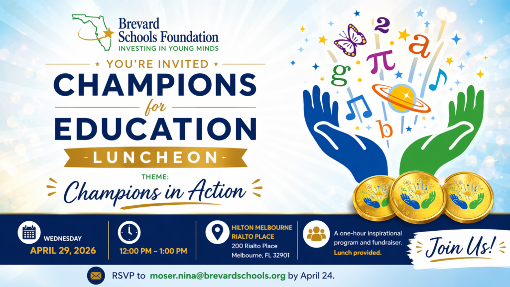 Brevard Schools Foundation Champions for Education Luncheon 2026 invitation banner featuring theme “Champions in Action,” event details, and symbolic gold chocolate coins representing student success