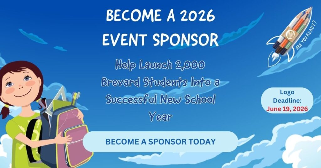 Become a 2026 Back-to-School Blast-Off event sponsor and help provide school supplies and resources for 2,000 Brevard students.