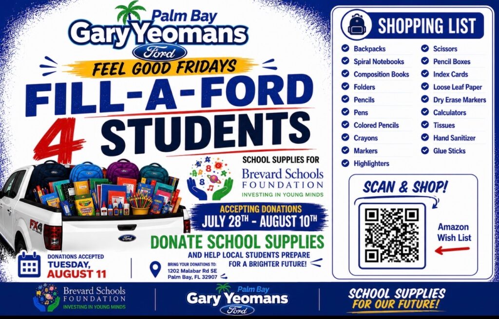 Gary Yeomans Palm Bay Ford Fill-A-Ford 4 Students school supply drive benefiting Brevard Schools Foundation's Supply Zone for Teachers, July 28 through August 10, 2026.